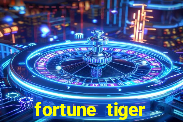 fortune tiger aposta de 1 real