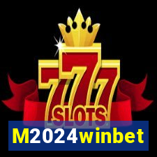 M2024winbet