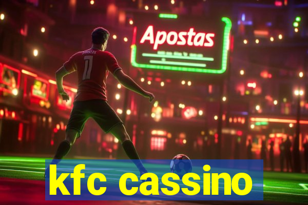 kfc cassino