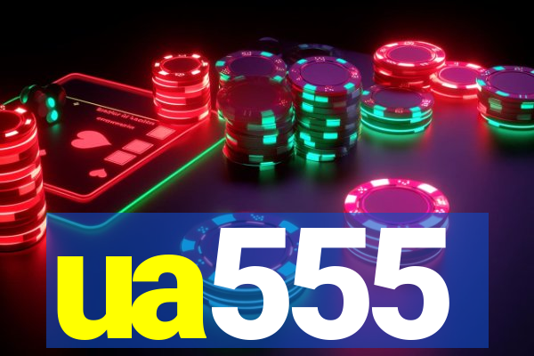 ua555