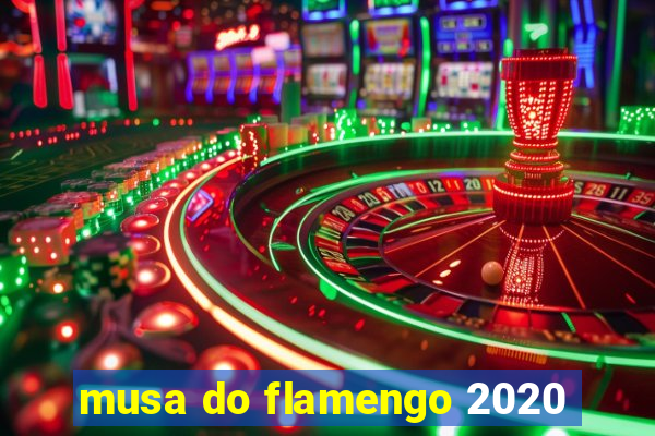 musa do flamengo 2020