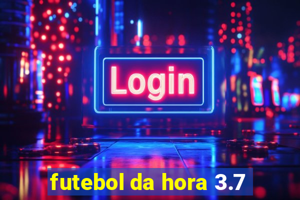 futebol da hora 3.7