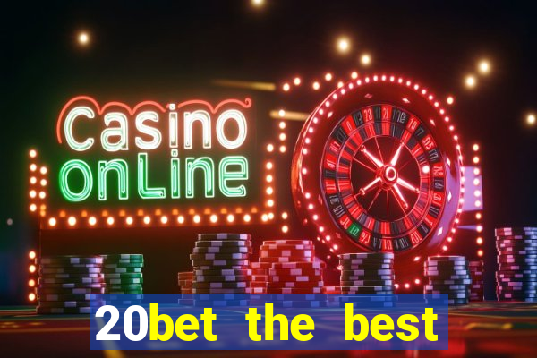 20bet the best online casino in india