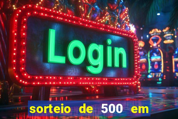 sorteio de 500 em cash toda segunda feira novibet como funciona