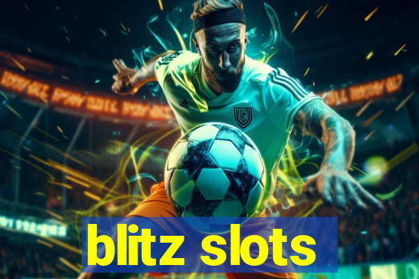 blitz slots