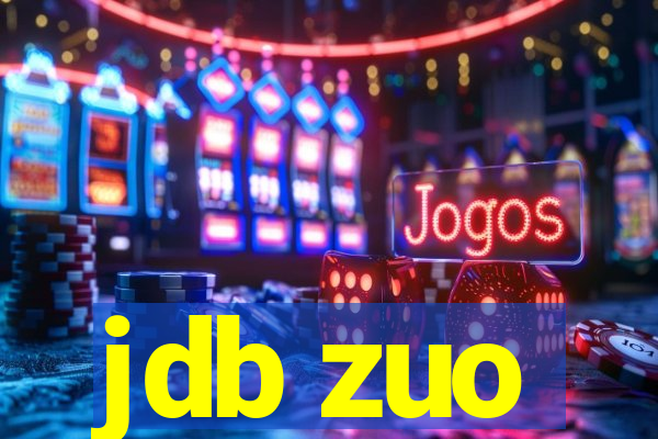 jdb zuo