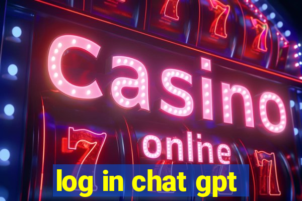 log in chat gpt