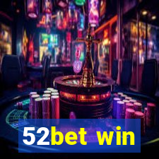 52bet win