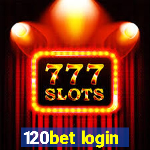 120bet login