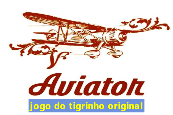 jogo do tigrinho original