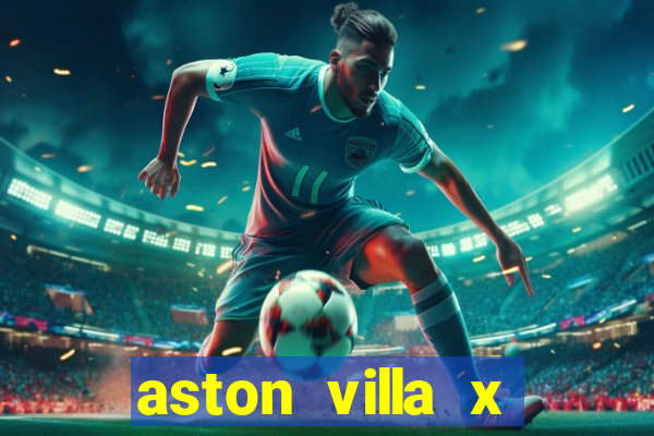 aston villa x liverpool palpites