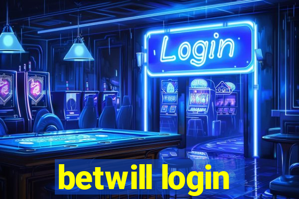 betwill login