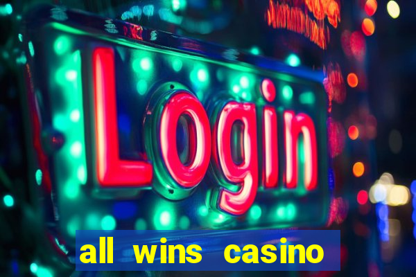 all wins casino 100 free spins