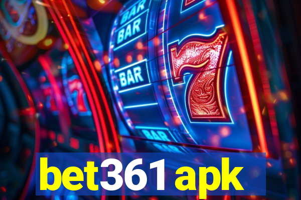 bet361 apk