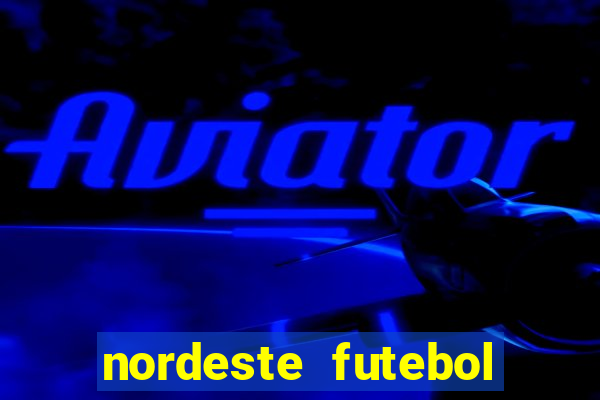 nordeste futebol vip no net