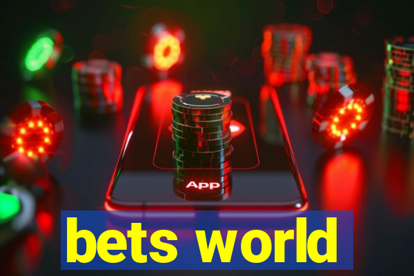 bets world