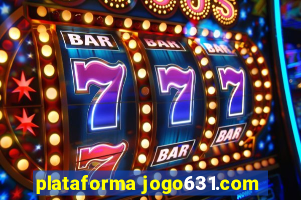 plataforma jogo631.com