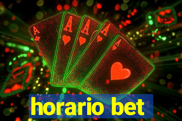 horario bet