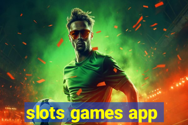 slots games app