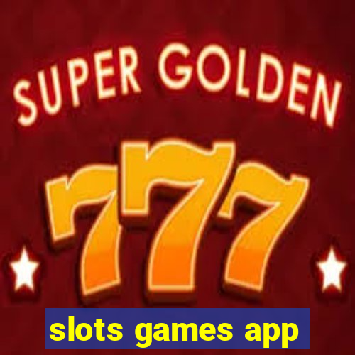 slots games app