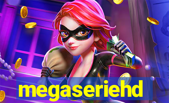 megaseriehd