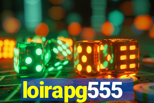 loirapg555