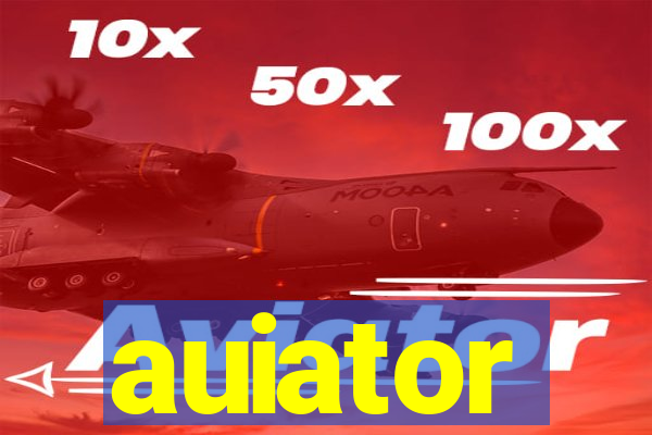 auiator