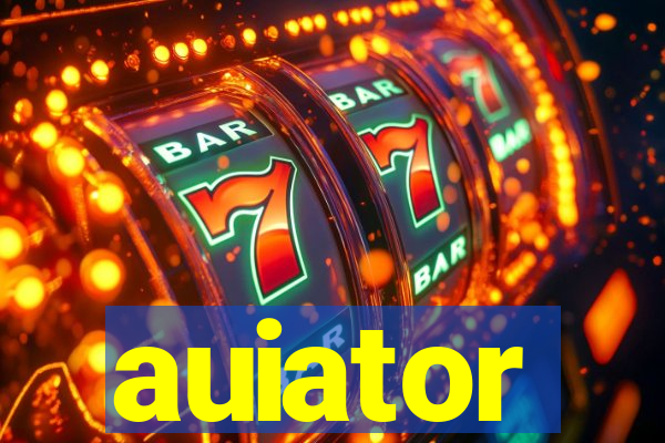 auiator