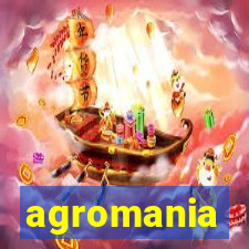 agromania