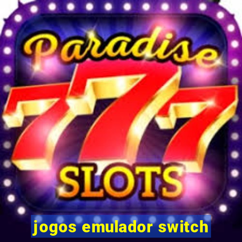 jogos emulador switch