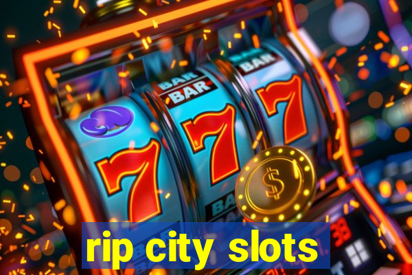 rip city slots