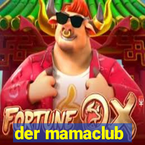 der mamaclub