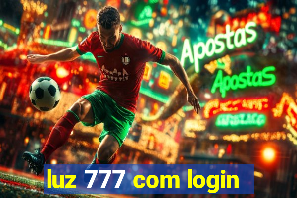 luz 777 com login