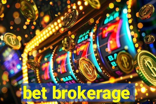 bet brokerage