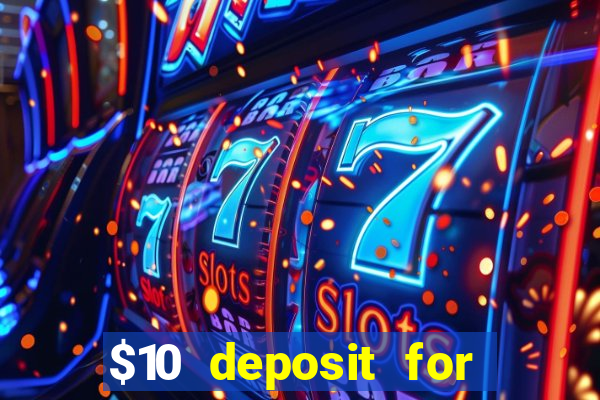 $10 deposit for crypto casino