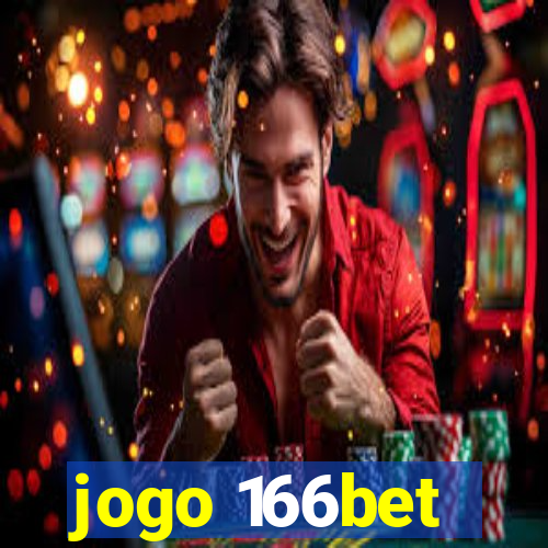 jogo 166bet