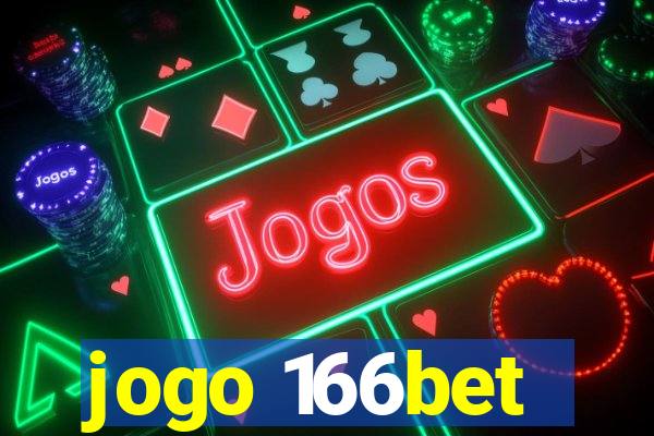 jogo 166bet