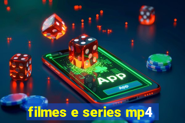 filmes e series mp4