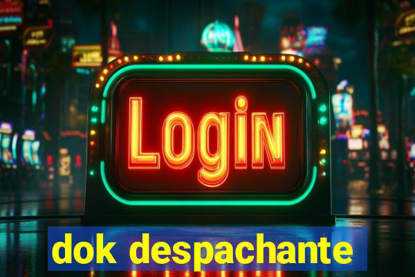 dok despachante