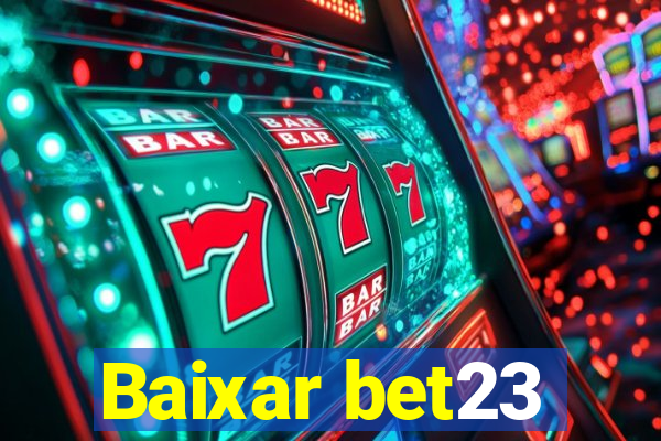 Baixar bet23