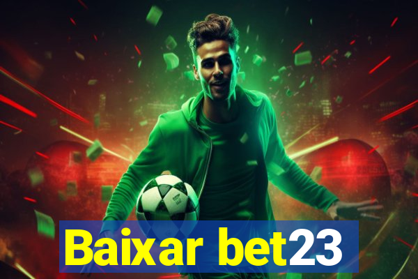 Baixar bet23