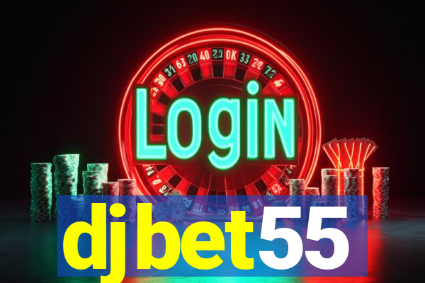 djbet55