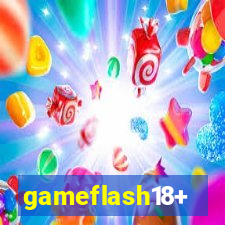 gameflash18+