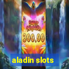 aladin slots