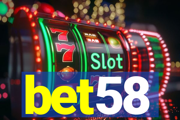 bet58