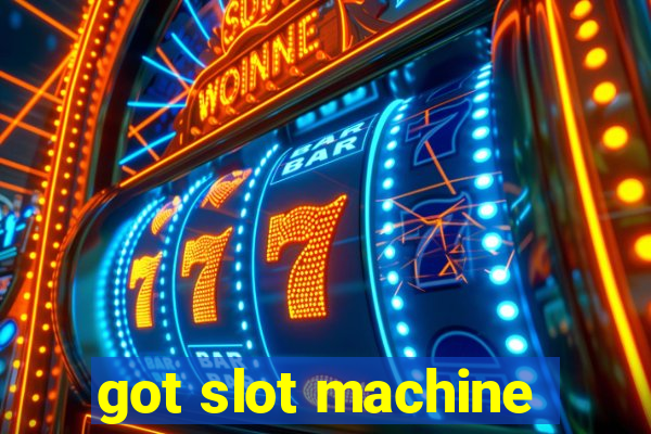 got slot machine