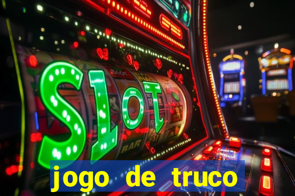 jogo de truco online valendo dinheiro