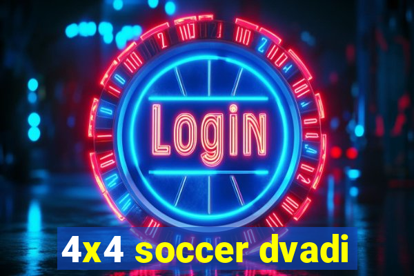 4x4 soccer dvadi