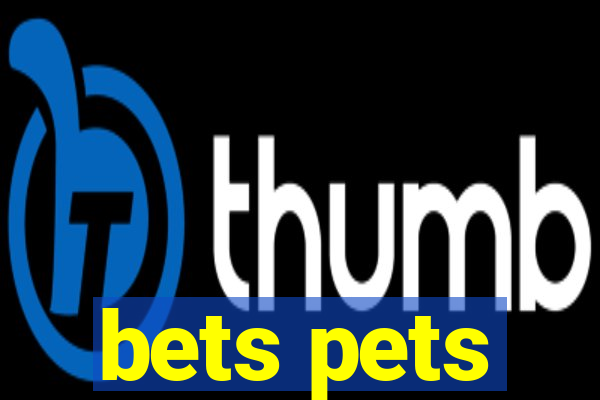 bets pets