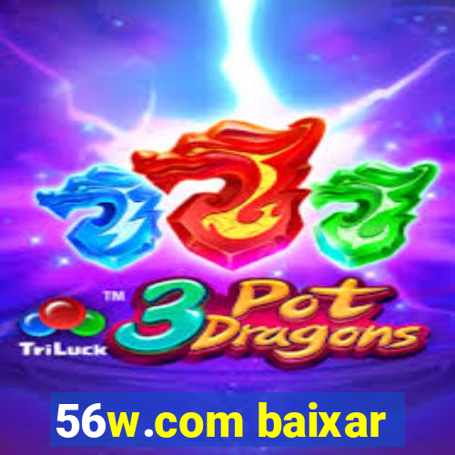 56w.com baixar